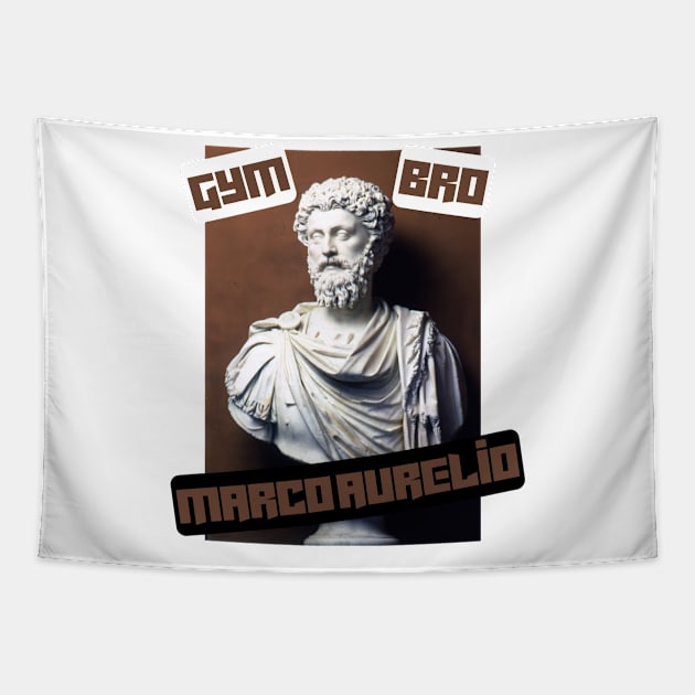 Gym bro Marco Aurelio Tapestry by Micapox