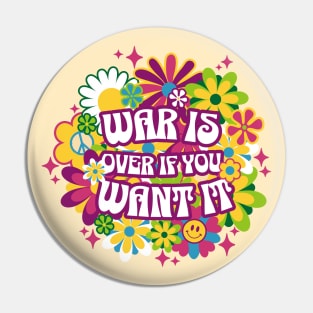 War is over if you want it Pin