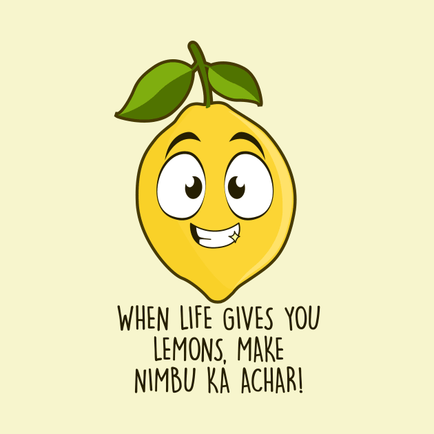 When Life Gives You Lemons, Make Nimbu ka Achar! by NotSoGoodStudio