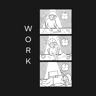 work with time T-Shirt