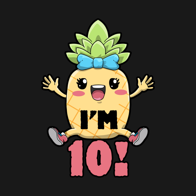 Discover 10th Birthday Pineapple Fruit Themed - 10th Birthday - T-Shirt