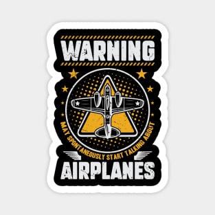 Warning I May Spontaneously Talk About Airplanes.ai Magnet