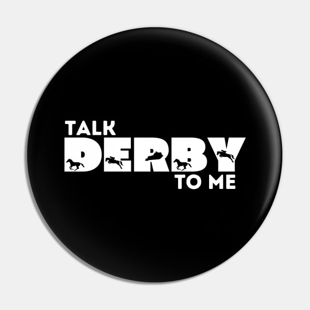 Talk Derby to Me Funny Retro Kentucky Derby Time Horse Racing Pin by Printofi.com