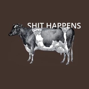 Shit Happens T-Shirt