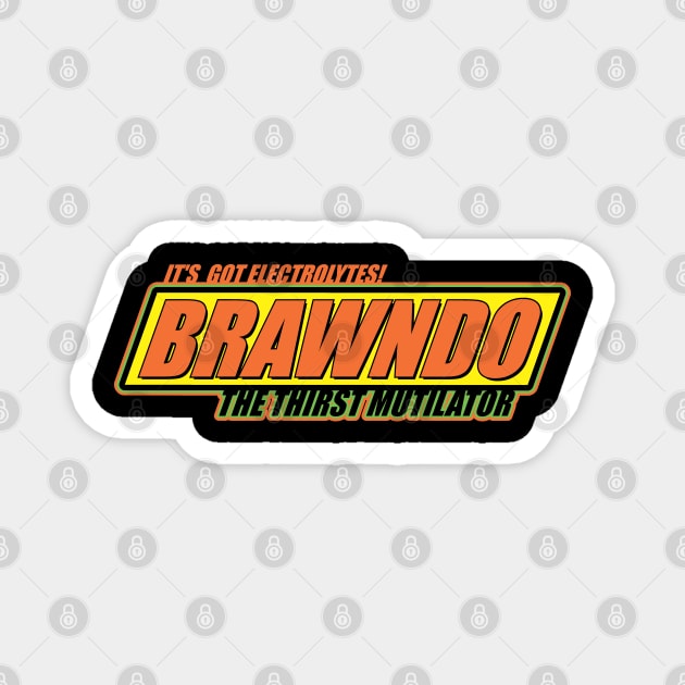 Brawndo - The Thirst Mutilator Magnet by dustbrain