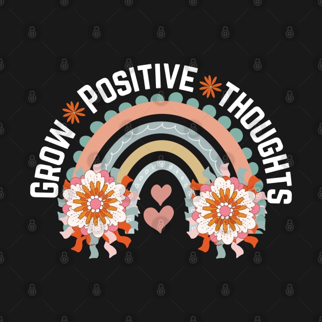 Grow Positive Thoughts , Mental Health , Growth Mindset , Mental Health Matters , Positive Affirmation , Self Love by twitaadesign