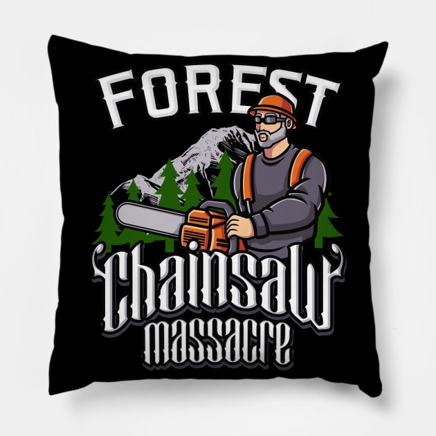 Forest Chainsaw Massacre Pillow by Foxxy Merch