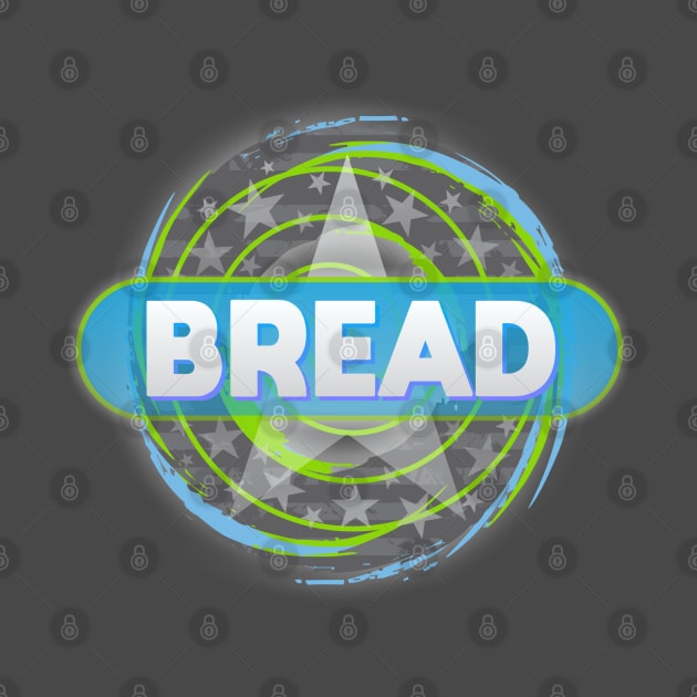 Bread by Dale Preston Design