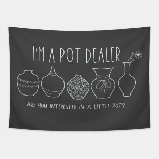 Pot dealer Tapestry