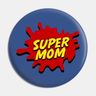 Supermom Pin