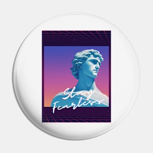 Stay Fearless Retrowave Art Pin