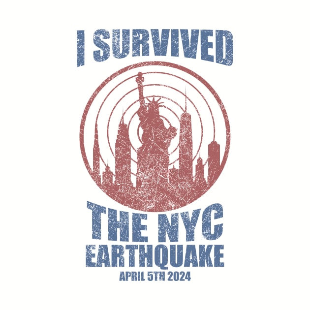 I Survived The NYC Earthquake by RadRetro