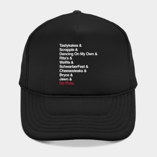 Go Phillies. (Only Philly people understand) Hat
