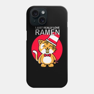 I Just Really Love Ramen Phone Case