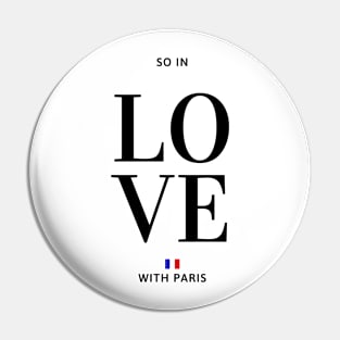 So in love with Paris Pin