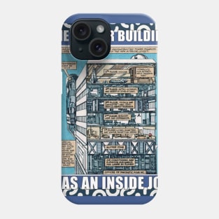 The Baxter Building Was An Inside Job Phone Case