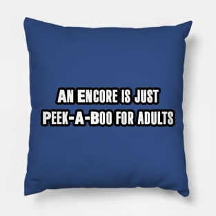 Encore-A-Boo Pillow