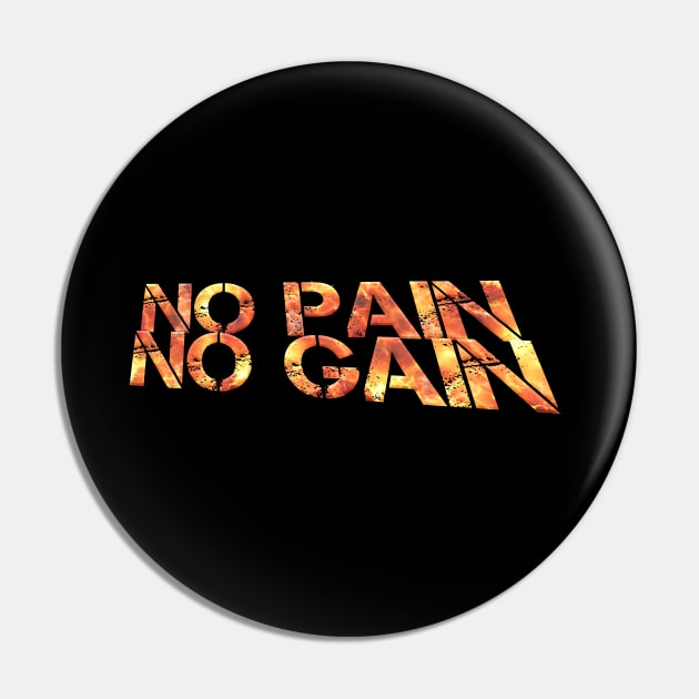 No Pain No Gain - Fitness Lifestyle - Motivational Saying Pin by MaystarUniverse