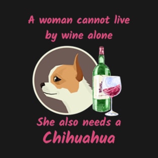 Funny Chihuahua and Wine T-Shirt