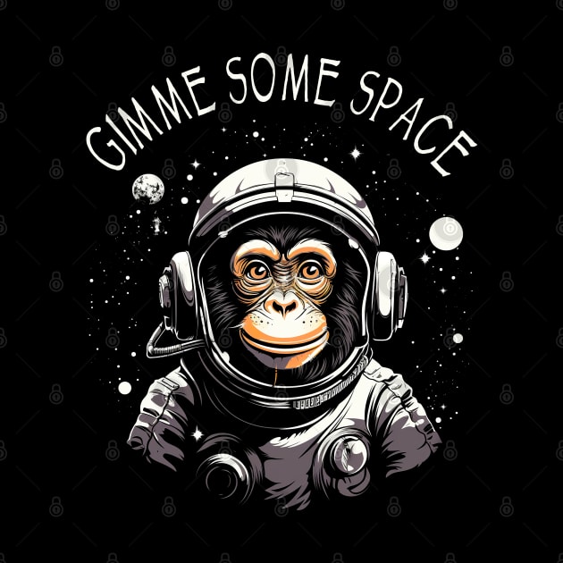 Gimme Some Space Monkey Ape Chimp Astronaut by Tshirt Samurai