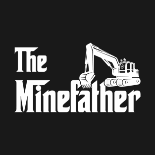 The Minefather T-Shirt