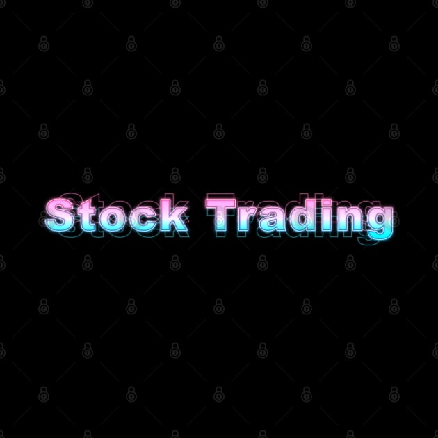 Stock Trading by Sanzida Design