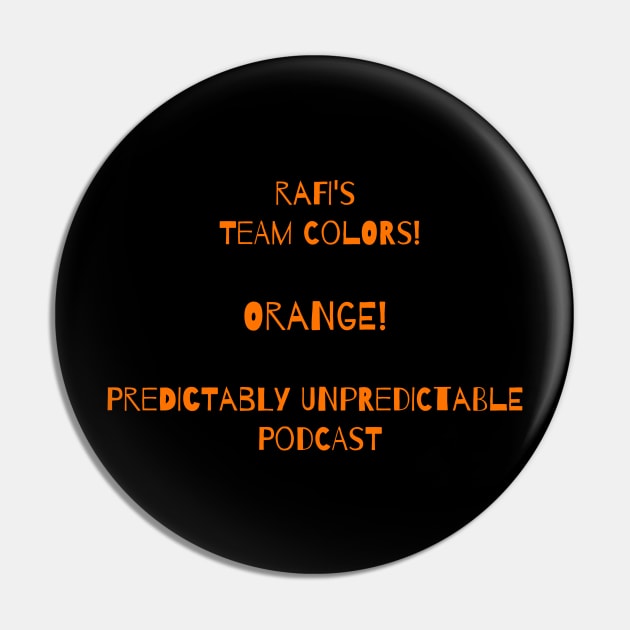 Rafi's team colors! Orange Power! Pin by pupodcast