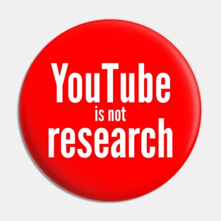 Youtube is not Research Pin