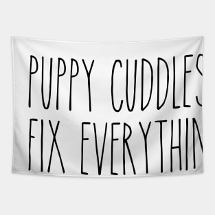 Puppy Cuddle Fix Everything Tapestry