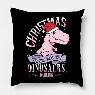 Christmas Is What Killed Dinosaurs, Darling Pillow