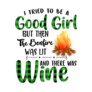 I Tried To Be A Good Girl Wine T-Shirt