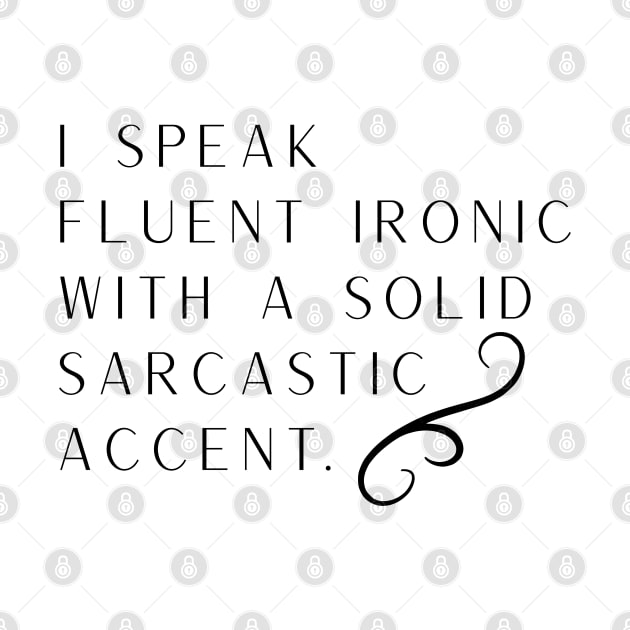 I'M SARCASTIC by EmoteYourself