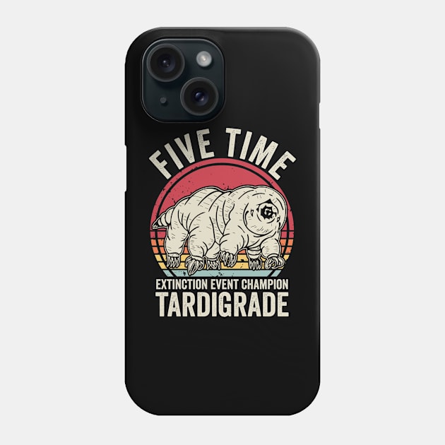 Five Time Extinction Event Champion Tardigrade Phone Case by Visual Vibes