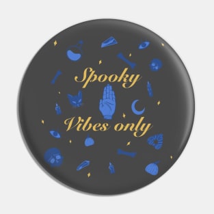 Spooky Vibes Pin