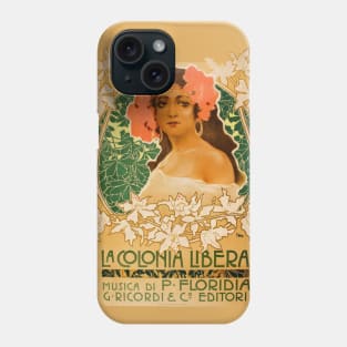 La Colonia Libera, opera poster Phone Case