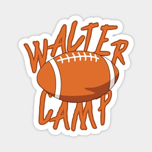 Walter Camp Magnet