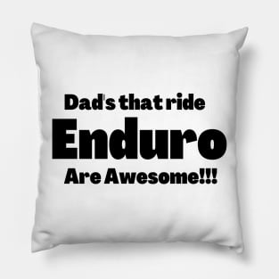 Awesome enduro dad design. Pillow