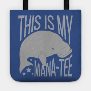 This Is My Manatee Funny Pun Tote