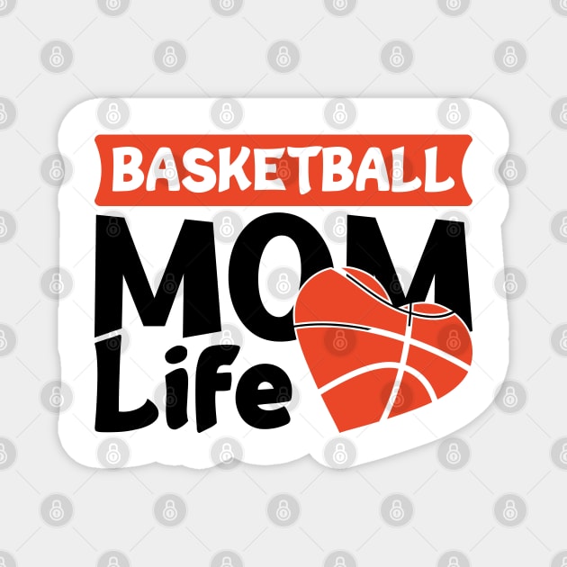 basketball mom life Magnet by artdise