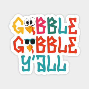 Gobble Gobble Yall Magnet