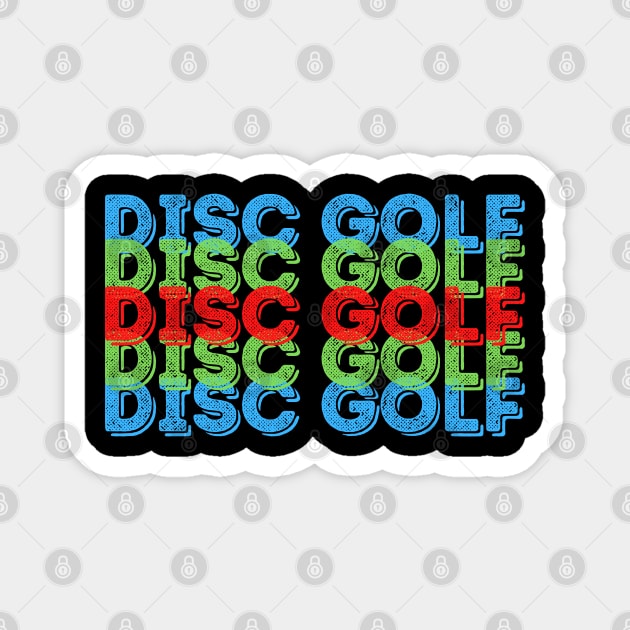 Disc Golf - Stacked red, green, blue text design Magnet by DigillusionStudio