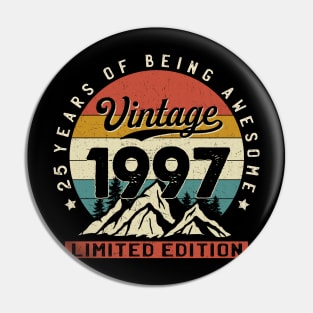 25 Years Of Being Awesome Vintage 1997 25th Birthday 25th Birthday Gift Pin