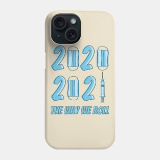 2020 vs 2021 Phone Case