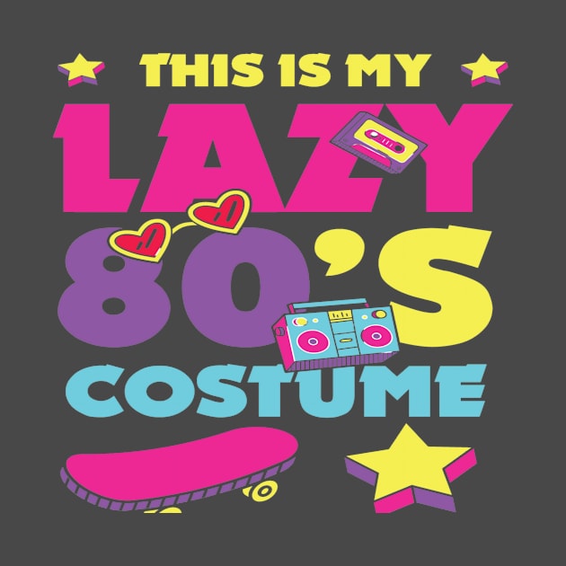 This is My Lazy 80s Costume by naturebabylon