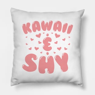 Kawaii & Shy Pillow