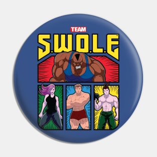 TEAM S.W.O.L.E. Pin