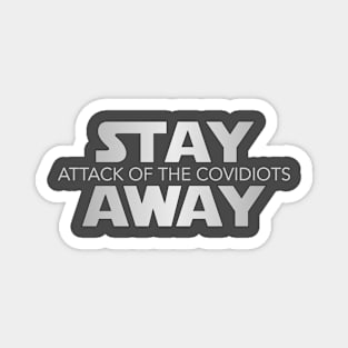 Attack of the Covidiots Magnet