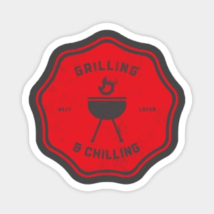 Grilling and chilling Magnet