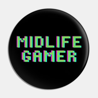 Midlife Gamer Pin