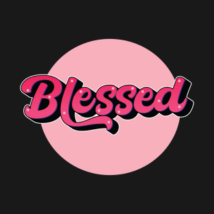 blessed T-Shirt